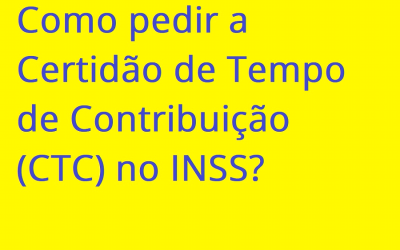 Como pedir a Certidão de Tempo de Contribuição (CTC) no “Meu INSS”?