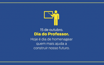 15 de outubro – Dia do Professor